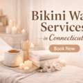 Bikini Wax Services In Connecticut