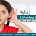 What Is Listening Skills And Why It Matters For Children