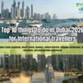 Top 10 Things To Do In Dubai 2026 For International Travellers