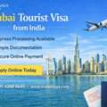 Apply Dubai Tourist Visa From India &ndash; Start Your Trip Today