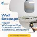 Wall Seepage Repair Waterproofing Contractors In Yelahanka, Bangalore
