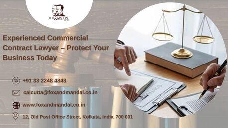 Kolkata, Legal, Experienced Commercial Contract Lawyer &ndash; Protect Your Business Today