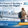 Easy Boutique Air Missed Flight Support &ndash; Rebook Today