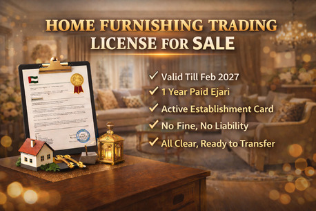 Dubai, Businesses For Sale, Active Home Furnishing Trading License For SaLe