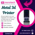 Industrial Metal 3D Printer By 3D Monotech &mdash; Book Demo