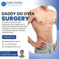 Daddy Do Over Surgery In UK By Dr Lopa Patel
