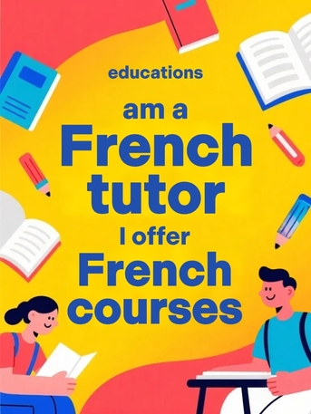 Muharraq, Lessons Offered, Bonjour! A Native French Tutor Offering French Lessons