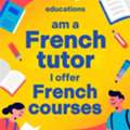 Bonjour! A Native French Tutor Offering French Lessons