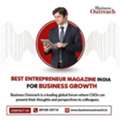 Best Entrepreneur Magazine In India For Business Growth