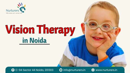 Noida, Counseling, Vision Therapy In Noida For Children With Learning Difficulties