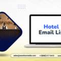 Buy Our Premium Hotel Email List Marketing Data For Your Campaigns