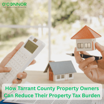 Houston, Real Estate, How Tarrant County Property Owners Can Reduce Their Property Tax Burden