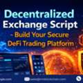 Decentralized Exchange Script &ndash; Launch Your Secure DeFi Trading Platform