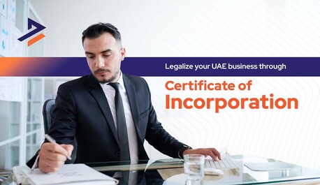 Dubai, Business, How To Obtain A Certificate Of Incorporation UAE (2026)