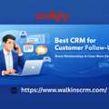 Best CRM For Customer Follow-Up To Build Stronger Relationships And Close More Deals