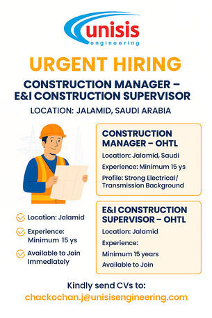 Riyadh, Jobs, Construction Manager &ndash; OHTL, E&I Construction Supervisor &ndash; OHTL (13.8 KV) - Jalamid, KSA