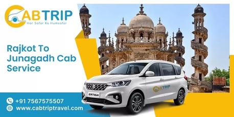 Ahmedabad, Travel, Rajkot To Junagadh Taxi &ndash; Cab Trip Travel