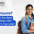 Still Unsure? Discover The Best Course After 10th Before Its Too Late!