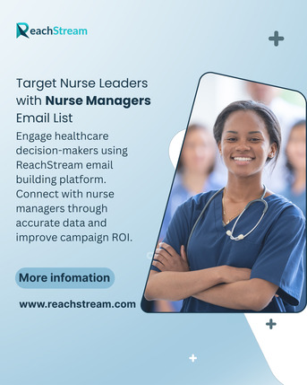 Toronto, Marketing, Drive ROI Fast | Opt-In Nurse Managers Email List