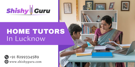 Lucknow, Education, Home Tutors In Lucknow