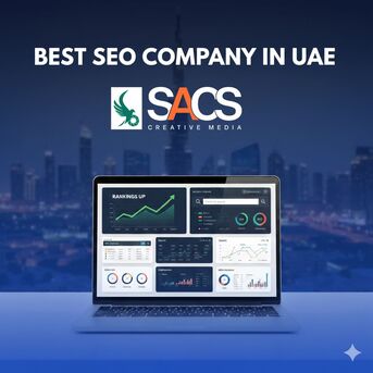 Sharjah, Marketing, Best SEO Company In UAE | SACS Creative Media