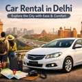 Affordable Car Rental In Delhi &ndash; Book Online Now