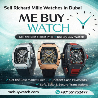 Dubai, Watches, Sell Richard Mille Watches Dubai | Me Buy Watch