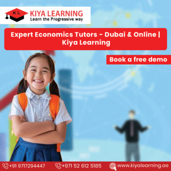 Dubai, Lessons Offered, Expert Economics Tutors - Dubai & Online | Kiya Learning