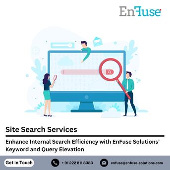 Mumbai, Marketing, Enhance Internal Search Efficiency With EnFuse Solutions&rsquo; Keyword And Query Elevation