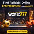 Find Reliable Online Entertainment With World777