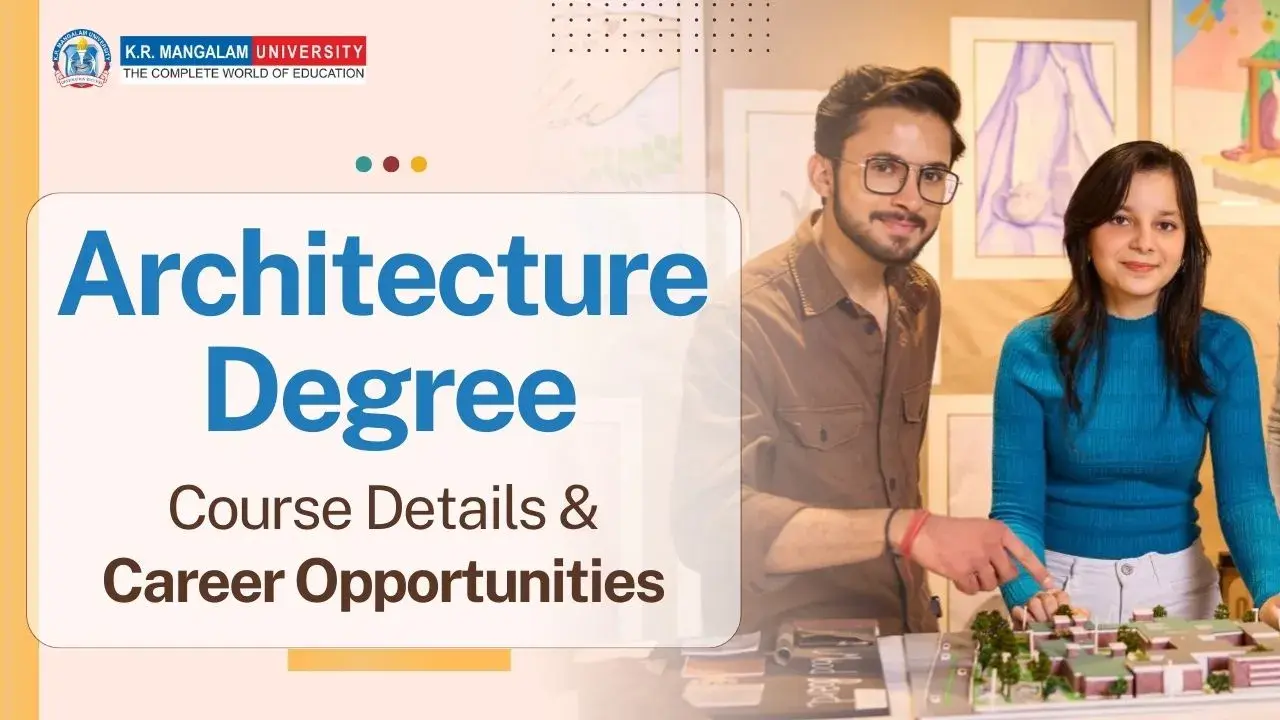 Haryana, Education, Architecture Degree Course Details & Career Scope