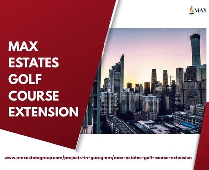 Gurgaon, Offices, Max Estates Golf Course Extension &ndash; Modern Workspaces