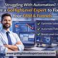 Struggling With Automation? Hire A GoHighLevel Expert To Fix Your CRM & Funnels