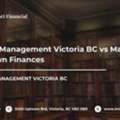 Wealth Management Victoria BC Vs Managing Your Own Finances