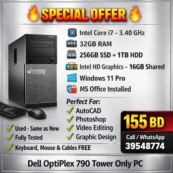 Manama, Electronics, BHD 155,  Dell Core I7 PC 3.40GHz | 32GB RAM | 256 SSD+1TB | Win 11 Pro | AutoCAD & Video Editing /