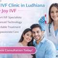 Best IVF Clinic In Ludhiana - Baby Joy IVF