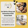 Get Better Sleep And Relaxation With Sound Bath