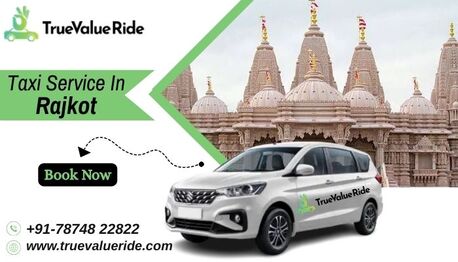Mumbai, Travel, True Value Ride &ndash; Trusted Taxi Service In Rajkot