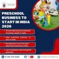 Preschool Business To Start In India 2026