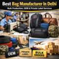 Best Bag Manufacturer In Delhi For Bulk Production, OEM & Private Label Services