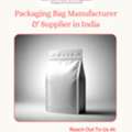 Packaging Bag Manufacturer & Supplier In India