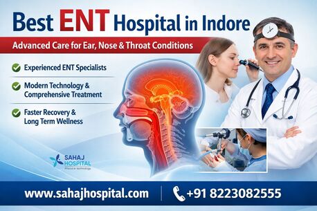 Bhopal, Health, Best ENT Hospital In Indore -  Sahaj Hospital