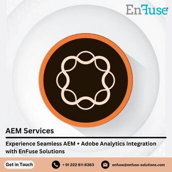 Mumbai, Marketing, Experience Seamless AEM + Adobe Analytics Integration With EnFuse Solutions