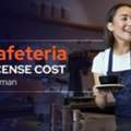 How To Get A Cafeteria License Cost In Ajman