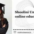 Shoolini University Online Education