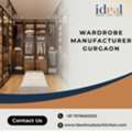 Trusted Wardrobe Manufacturers Gurgaon For Modern Homes | Ideal Modular Kitchen