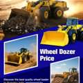 Get Wheel Dozer Price With Easy Maintenance And Reliable Performance