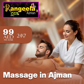 Ajman, Health, Rangeela Massage Center Ajman Is The Premier Destination For Body Realignment