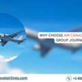 Why Choose Air Canada For Your Group Journey?