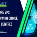 Singapore VPS Hosting With Choice Of Data Centres